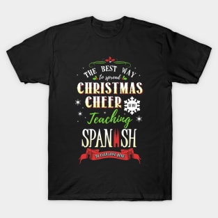 Christmas Cheer - Teaching Spanish Here T-Shirt